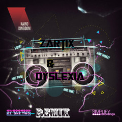 Kairo Kingdom - One Two ( Zartix & Dyslexia Remix )