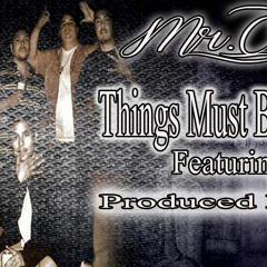Things Must Be Changed Featuring Dizzy(Produced By EFE)