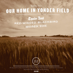 Our Home In Yonder Field (EP Version)