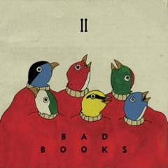 Bad Books - "The After Party"