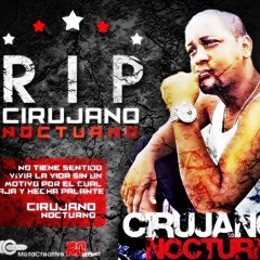 Cirujano Nocturno - Soy El Nocturno