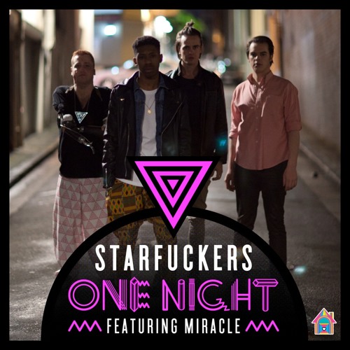 One Night (SCNDL Remix) - Starfuckers ft. Miracle [Out Now on House Of Fun Records]