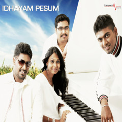 Idhayam Pesum (Single)