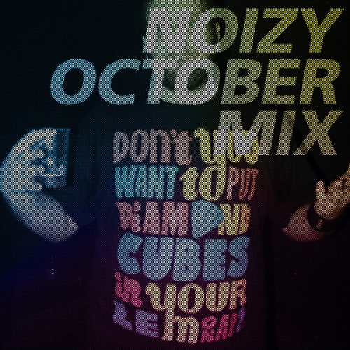 Noizy October Mix