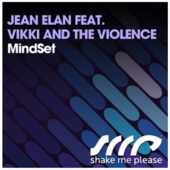 Jean Elan Feat. Vikki And The Violence - MindSet (Instrumental Mix) - PREVIEW