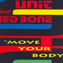 Unit Feat. Red Bone - Move Your Body (Mabuse 90's Eurodance Mix)