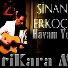 Sinan Erkoc - Havam Yerinde (TariKara Mix)