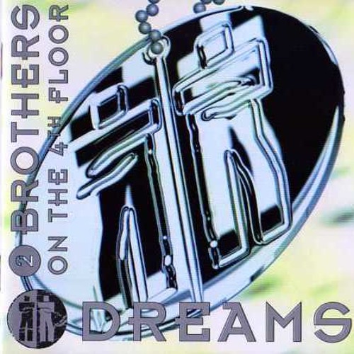 2 BROTHERS ON THE 4 FLOOR - DREAMS 12'' - [DJ FELIPE OLIVARES® 12']