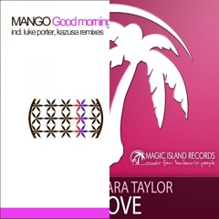 Mango Vs. Sunlounger - Try To Be Good Morning Track (Tim Le Prevost Mashup)