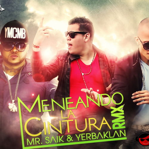 Stream Meneando la cintura - Mr Saik feat Catboy by Renzocabrera | Listen  online for free on SoundCloud