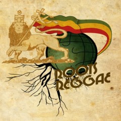 Roots Reggae Mix
