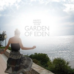 Happy Hands Club - Garden Of Eden (Azure Blue Remix)