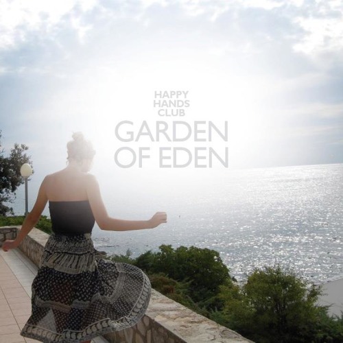 Happy Hands Club - Garden Of Eden (Azure Blue Remix)