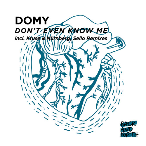 Domy - Don't Even Know Me Kruse & Nuernberg Remix