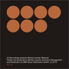 Michel Lauriola - Medusa (Original Mix) 43recordings
