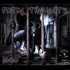 iGoA - Konsequenzen - AAR Digi 005 - Fatal Thoughts EP. (Preview)