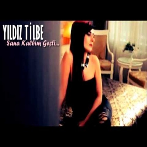 Stream Yıldız Tilbe - Sana Kalbim Geçti by BendekiSen | Listen online for  free on SoundCloud