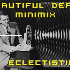 Beautiful Deaf Minimix