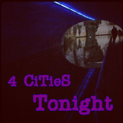 4 CiTieS - Tonight