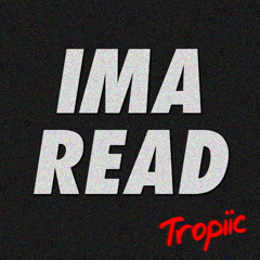 Azealia Banks - Ima Read (Tropiic Remix) FREEDL