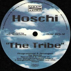 Hoschi - The Tribe