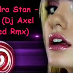 Alexandra Stan - Lollipop (Dj Axel Extended Rmx)