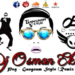 Dj OsMaN eKiCi vs Psy - Gangnam Style (RemiX 2012)