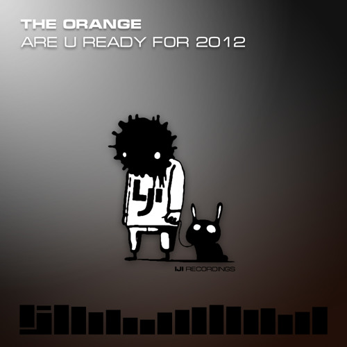 The Orange - Are U Ready For 2012 (Den Rize pres. Rizen 2013 Mix)