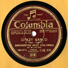 Crazy banjo - Orchestra Jazz Columbia dir. M.o De Risi