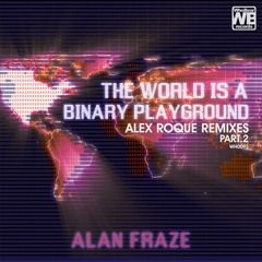 Alan Fraze - The Good, The Bad, & The Gritty (Alex Roque Remix)