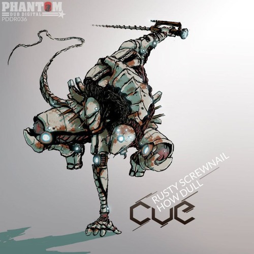 CUE - HOW DULL (JAYDAN AT BANGERS N MASH) - PHANTOM DUB