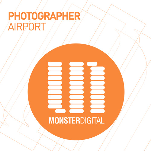 Photographer - Airport (Original Mix)