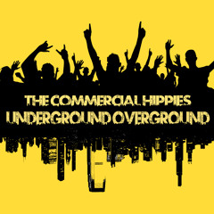 TCH - Underground Overground (Underground Overground EP) FREE DL from www.thecommercialhippies.com