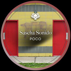 Sascha Sonido - Poco (Monique Speciale) *snippet*