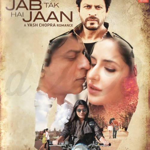 09 - Jab Tak Hai Jaan - The Poem