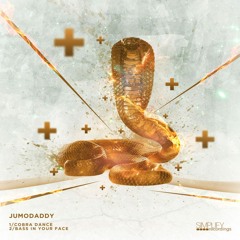 JumoDaddy - Cobra Dance (JumoDaddy's Cobra Hiss Rework) !!!FREE DOWNLOAD!!!