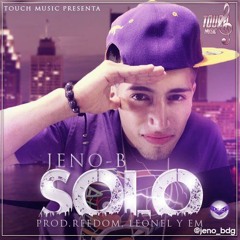 ''Solo'' By. Jeno-B prod. Reedon,Leonel & EM