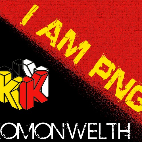 I am PNG (Album Edit) - The Komonwelth