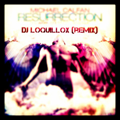 Michael Calfan - Resurrection (DJ CESAR CARRILLO Club Version)