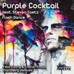 Purple Cocktail feat. Steven Taetz - Flash Dance ( Livecat7 Rmx )***FREE DOWNLOAD***