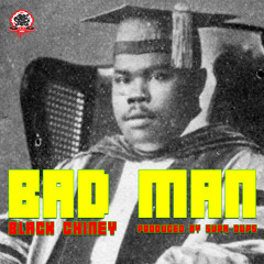 Black Chiney - Bad Man (Produced by Supa Dups)