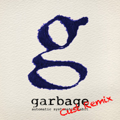 Garbage remixes
