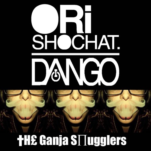 Ori Shochat & DANGO - 38 Slug [Ganja Smugglers EP - Free Download]