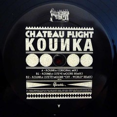 Chateau Flight - Kounka (Steve Moore "Off-World" Remix)