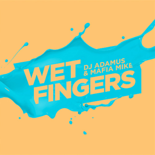 WET FINGERS feat ADAM JOSEPH - MUSIC SOUNDS BETTER WITH YOU - radio short mix
