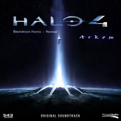 Halo 4 Soundtrack - Revival (Arkom remix)