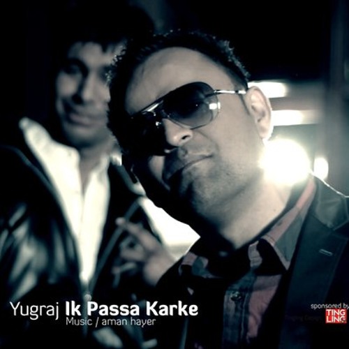 Yugraj - Ik Passa Ft. Aman Hayer