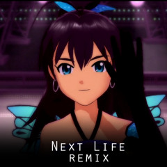 NextLife(Bootleg Remix)