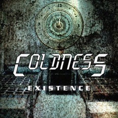 Coldness - Teaser - Existence