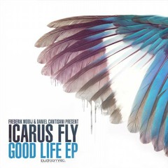 Icarus Fly - Good Life feat. Cassey Jaxx (PREVIEW)